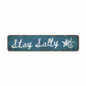 Stay-Salty-Sign-Premium-Quality-Rustic-Metal-Sign-2.jpg