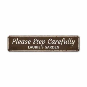 Step-Carefully-Sign-Premium-Quality-Rustic-Metal-sign-2.jpg