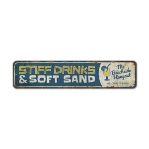 Stiff-Drinks-And-Soft-Hands-Sign-Premium-Quality-Rustic-Metal-Sign-2.jpg