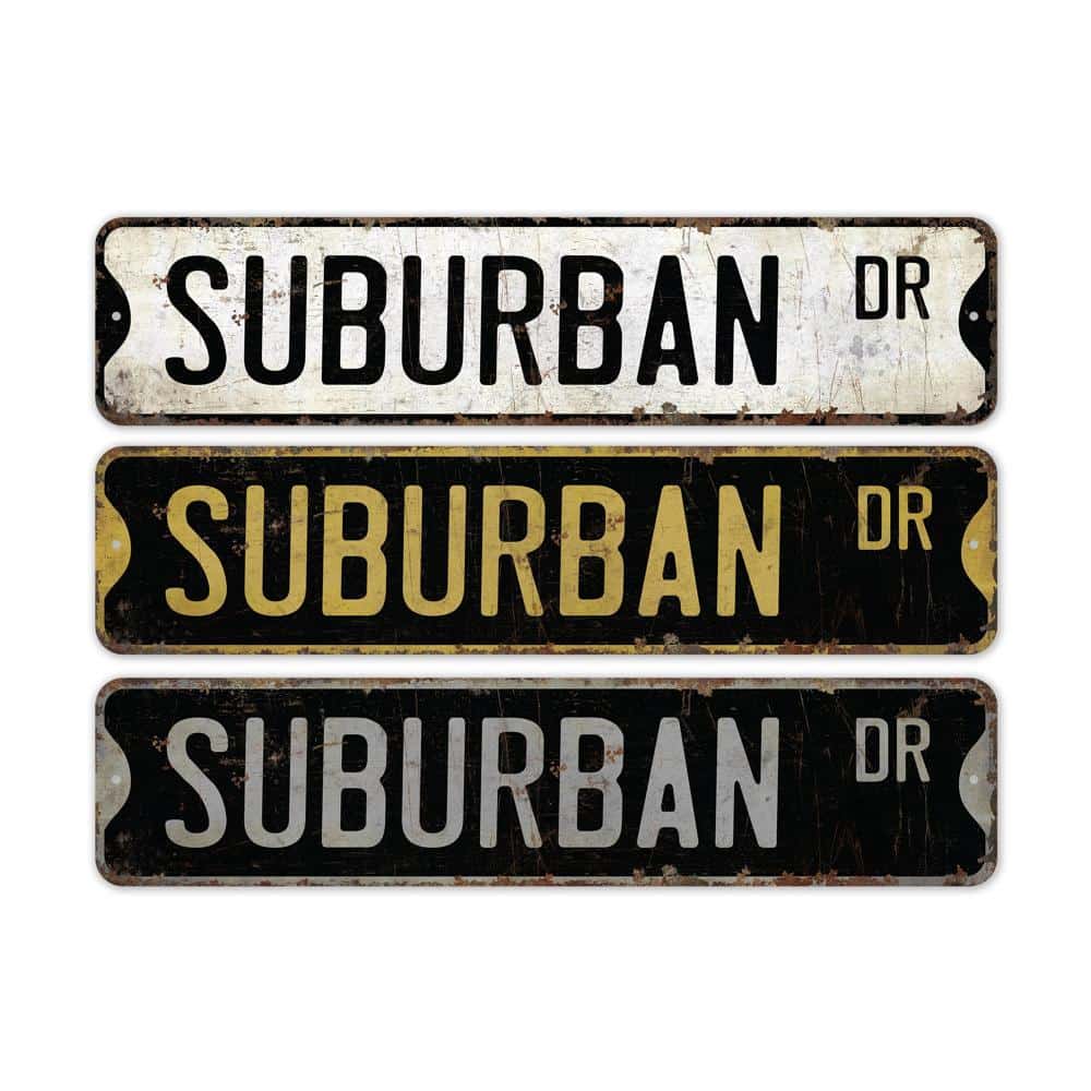 Suburban-Sign-Premium-Quality-Rustic-Metal-Sign-2.jpg