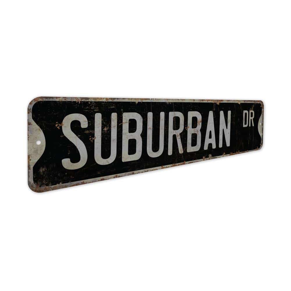 Suburban-Sign-Premium-Quality-Rustic-Metal-Sign-7.jpg