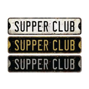 Supper-Club-Premium-Quality-Rustic-Metal-Sign-2.jpg