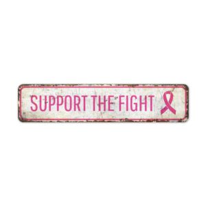 Support-the-Fight-Premium-Quality-Rustic-Metal-Sign-2.jpg