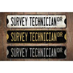 Survey-Technician-Premium-Quality-Rustic-Metal-Sign-Images.jpg