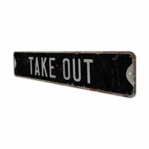 Take-Out-Sign-Premium-Quality-Rustic-Metal-Sign-8.jpg