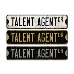 Talent-Agent-Premium-Quality-Rustic-Metal-Sign-2.jpg