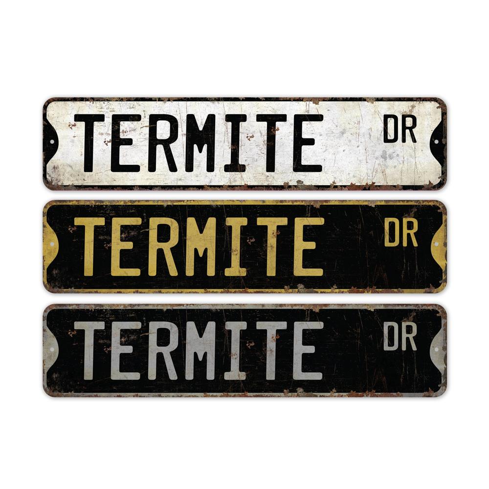 Termite-Premium-Quality-Rustic-Metal-Sign-2.jpg