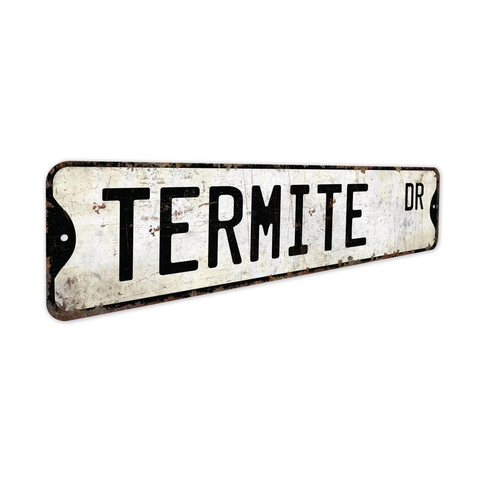 Termite-Premium-Quality-Rustic-Metal-Sign-3.jpg