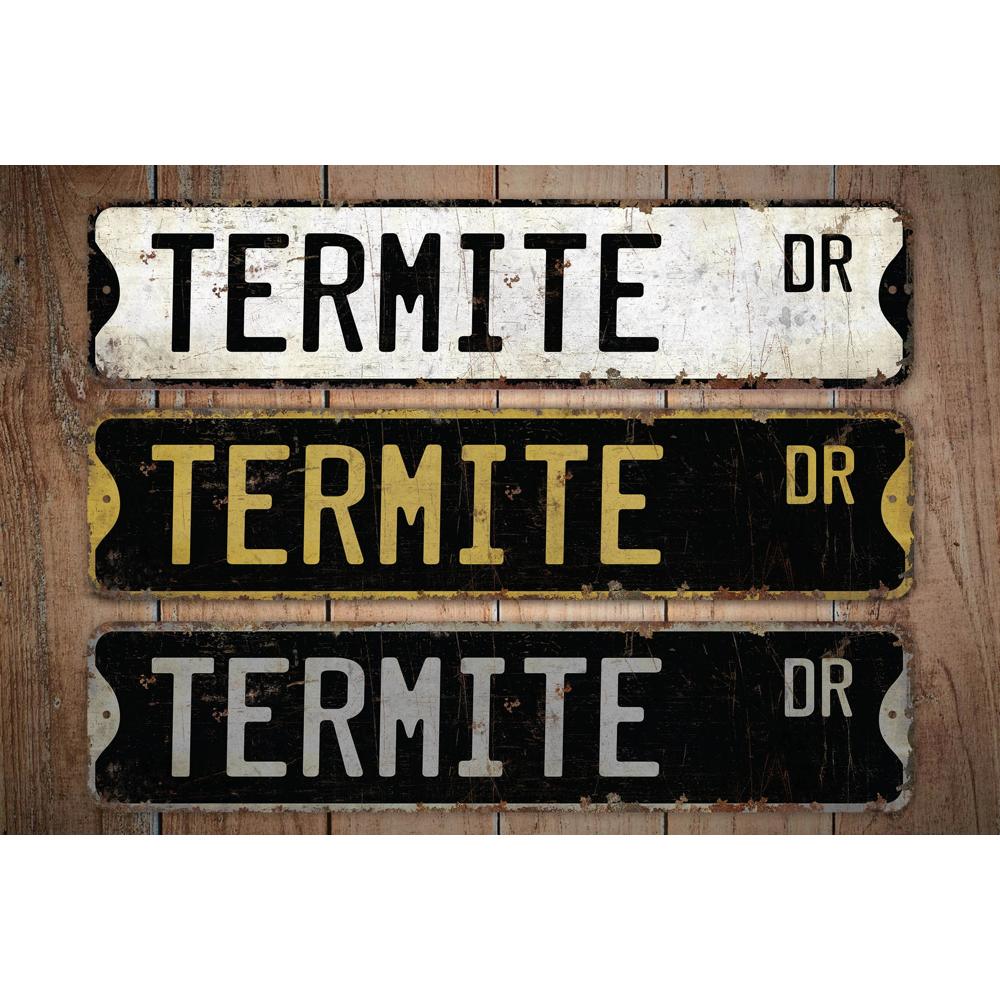 Termite-Premium-Quality-Rustic-Metal-Sign-Images.jpg