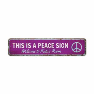 This-Is-A-Peace-Sign-Premium-Quality-Rustic-Metal-Sign-2.jpg