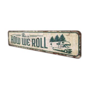 This-is-How-We-Roll-Sign-Premium-Quality-Rustic-Metal-Sign-4.jpg