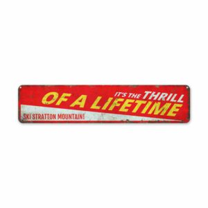 Thrill-of-a-Lifetime-Premium-Quality-Rustic-Metal-Sign-2.jpg