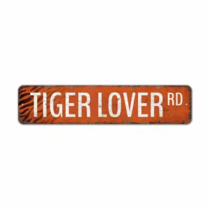 Tiger-Lover-Premium-Quality-Rustic-Metal-Sign-2.jpg