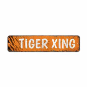 Tiger-Xing-Premium-Quality-Rustic-Metal-Sign-2.jpg