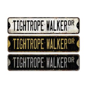 Tightrope-Walker-Premium-Quality-Rustic-Metal-Sign-2.jpg