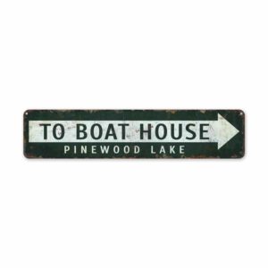 To-Boat-House-Premium-Quality-Rustic-Metal-Sign-2.jpg