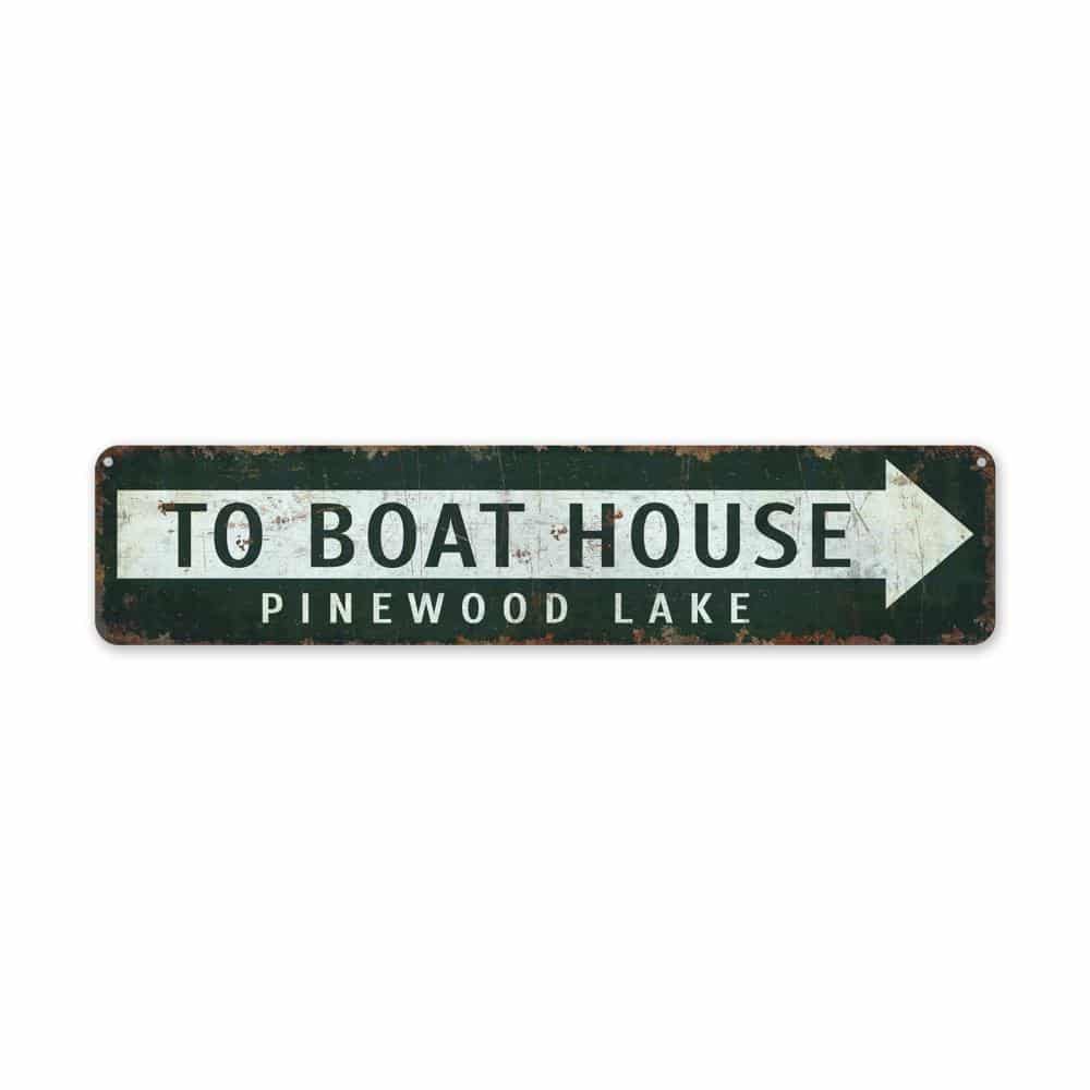To-Boat-House-Premium-Quality-Rustic-Metal-Sign-2.jpg