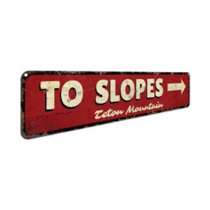 To-Slopes-Sign-Premium-Quality-Rustic-Metal-Sign-3.jpg