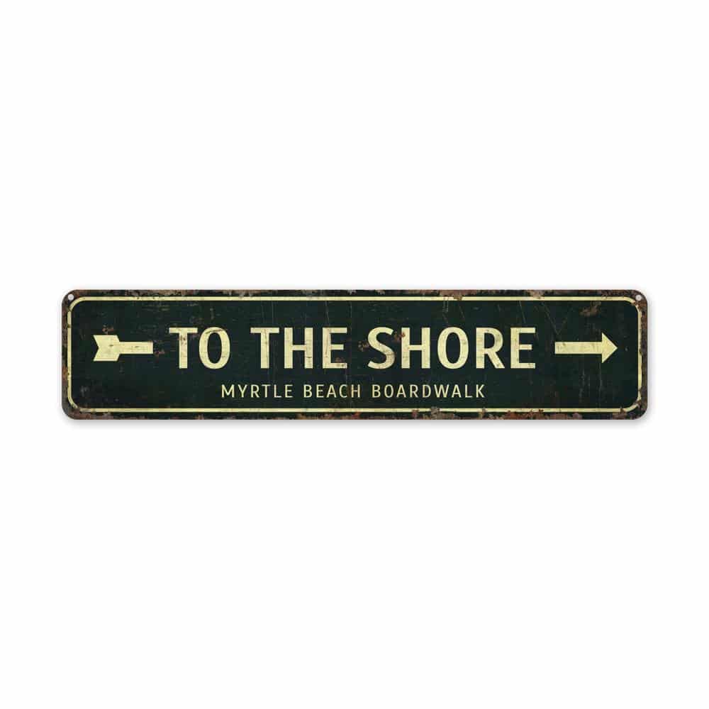 To-The-Shore-Premium-Quality-Rustic-Metal-Sign-2-1.jpg
