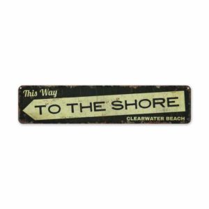 To-The-Shore-Premium-Quality-Rustic-Metal-Sign-2.jpg