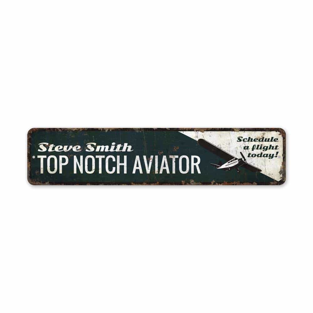 Top-Notch-Aviator-Premium-Quality-Rustic-Metal-Sign-2.jpg