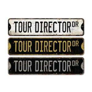 Tour-Director-Premium-Quality-Rustic-Metal-Sign-2.jpg