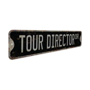 Tour-Director-Premium-Quality-Rustic-Metal-Sign-7.jpg