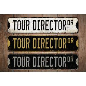 Tour-Director-Premium-Quality-Rustic-Metal-Sign-Images.jpg