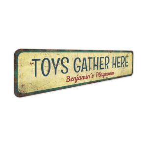 Toys-Gather-Here-Premium-Quality-Rustic-Metal-Sign-3.jpg