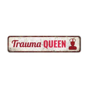 Trauma-Queen-Premium-Quality-Rustic-Metal-Sign-2.jpg