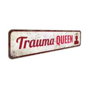 Trauma-Queen-Premium-Quality-Rustic-Metal-Sign-3.jpg