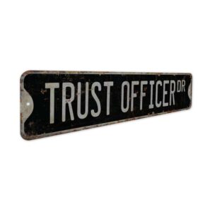 Trust-Officer-Premium-Quality-Rustic-Metal-Sign-7.jpg