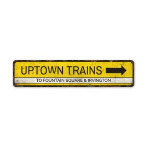 Uptown-Trains-Sign-Premium-Quality-Rustic-Metal-Sign-2.jpg
