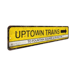 Uptown-Trains-Sign-Premium-Quality-Rustic-Metal-Sign-3.jpg
