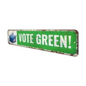 Vote-Green-Premium-Quality-Rustic-Metal-Sign-4.jpg