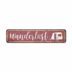Wanderlust-Sign-Premium-Quality-Rustic-Metal-Sign-2.jpg