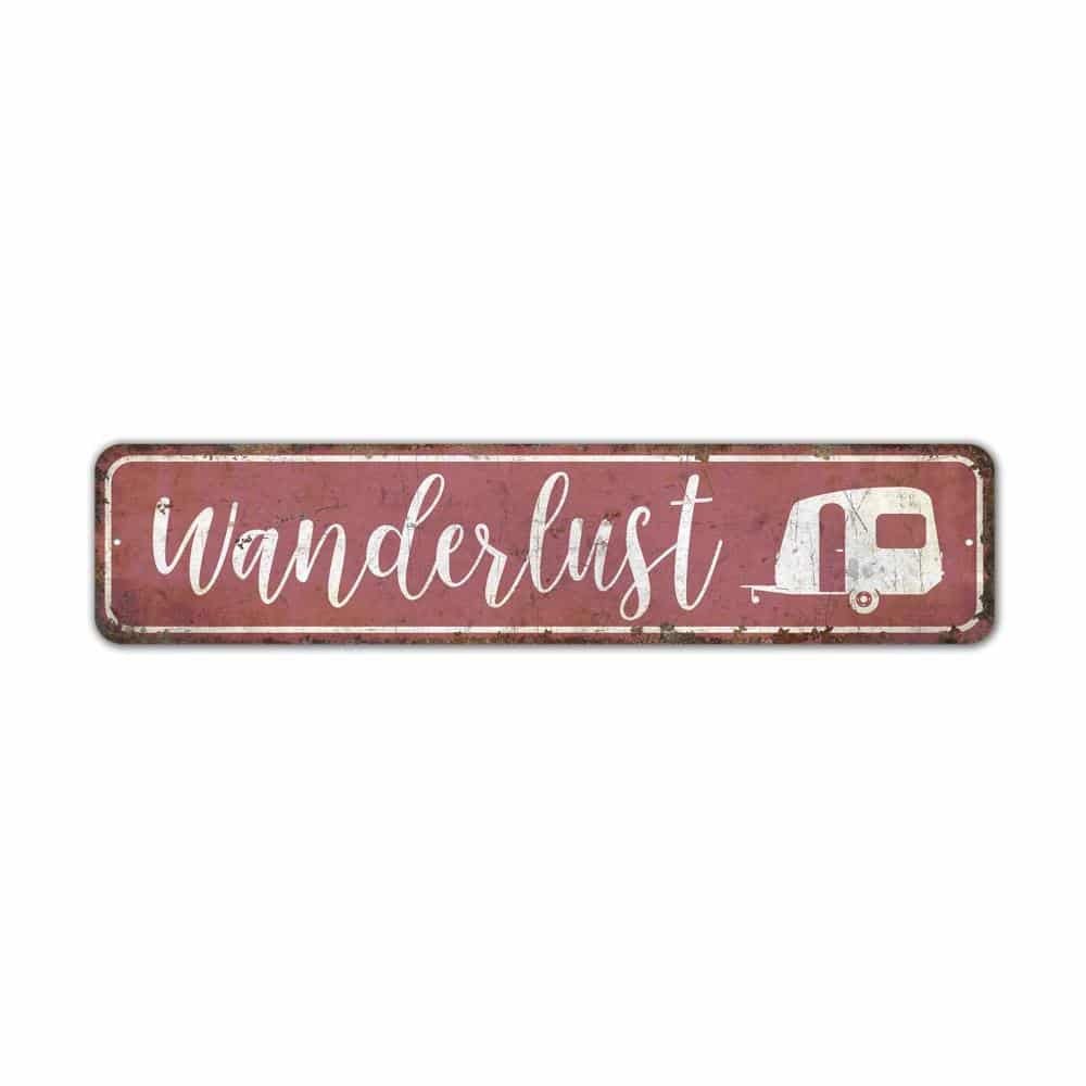 Wanderlust-Sign-Premium-Quality-Rustic-Metal-Sign-2.jpg