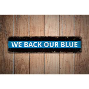 We-Back-Our-Blue-Premium-Quality-Rustic-Metal-Sign-Images.jpg