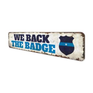 We-Back-the-Badge-Premium-Quality-Rustic-Metal-Sign-4.jpg