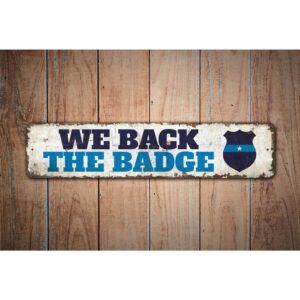 We-Back-the-Badge-Premium-Quality-Rustic-Metal-Sign-Images.jpg