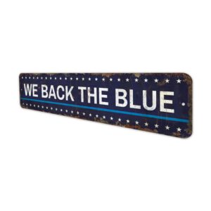 We-Back-the-Blue-Premium-Quality-Rustic-Metal-Sign-4-1.jpg