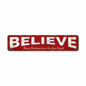 We-Believe-Sign-Premium-Quality-Rustic-Metal-Sign-2.jpg