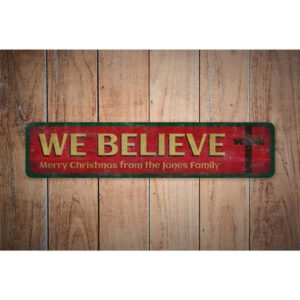 We-Believe-Sign-Premium-Quality-Rustic-Metal-Sign-Images-1.jpg