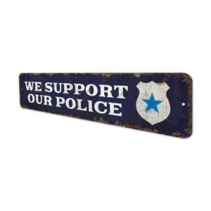 We-Support-Our-Police-Premium-Quality-Rustic-Metal-Sign-4.jpg