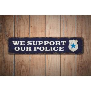 We-Support-Our-Police-Premium-Quality-Rustic-Metal-Sign-Images.jpg