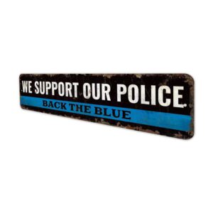 We-Support-Police-Premium-Quality-Rustic-Metal-Sign-4.jpg