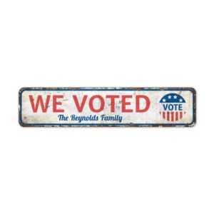 We-Voted-Premium-Quality-Rustic-Metal-Sign-2-1.jpg