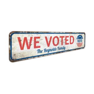 We-Voted-Premium-Quality-Rustic-Metal-Sign-3-1.jpg
