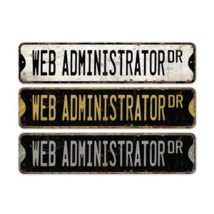 Web-Administrator-Premium-Quality-Rustic-Metal-Sign-2.jpg