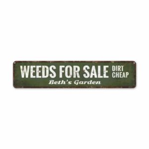 Weeds-for-Sale-Premium-Quality-Rustic-Metal-Sign-2.jpg